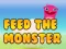 Feed the Monster