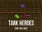 Tank Heroes: Fight or Flight
