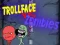 Trollface Vs Zombies