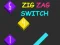 Zig Zag Switch