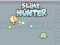 Slime Hunter