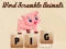 Word Scramble Animals