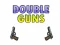 Double Guns