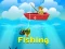 Fishing Fishing
