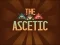 The Ascetic
