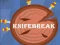 KnifeBreak