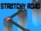 Stretchy Road Stretchy Road