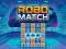 खेल Robo Match ऑनलाइन