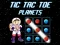 Tic Tac Toe Planets — bezmaksas tiešsaistes spēle