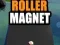 Roller Magnet