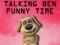 Talking Ben Funny Time Talking Ben Funny Time