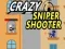 Crazy Sniper Shooter