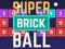 Super Brick Ball