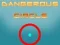 Dangerous Circle