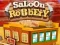 Saloon Robbery