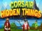 Corsair Hidden Things