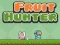 Fruit Hunter Fruit Hunter