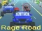 Rage Road