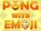 Pong With Emoji