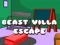 Beast Villa Escape