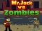 Mr.Jack vs Zombies