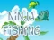 Ninja Fishing