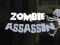 Zombie Assassin