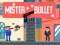 Mister Bullet