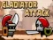 Gladiator Attack