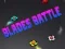 Blades Battle