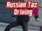 Russian Taz Driving 2