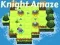 Knight Amaze
