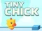 Tiny Chick