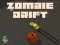 Zombie Drift