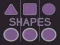 Shapes