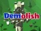 Demolish