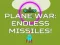 Plane War: Endless Missiles!