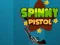 Spinny pistol