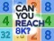 Can You Reach 8K?