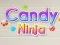 Candy Ninja