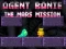 Agent Banie the Mars missin