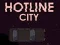 Hotline City