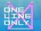 One Line Only