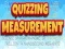 Quizzing Measurement