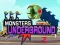 Monster Underground