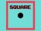 Square