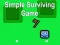 Simple Surviving Game