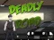Deadly Road