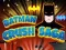Batman Crush Saga