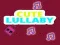 Cute Lullaby